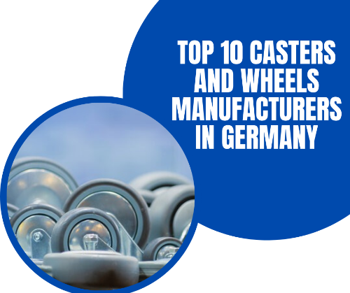 Top 10 Casters and Wheels Manufacturers in Germany